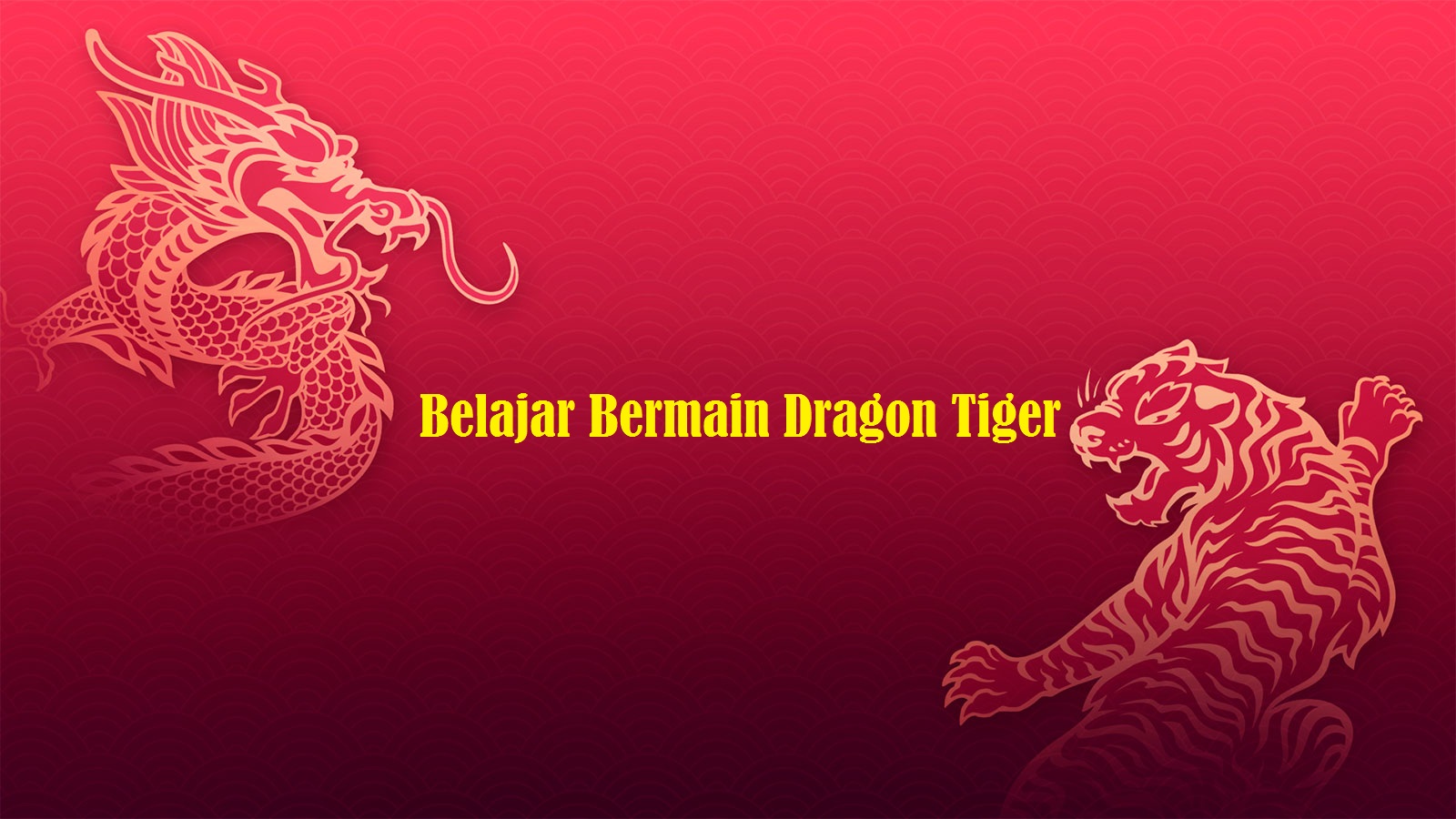 Bermain Judi Dragon Tiger Online Hasilkan Jutaan Rupiah Setiap Hari